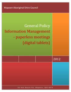 Mapoon Aboriginal Shire Council  General Policy Information Management - paperless meetings (digital tablets)