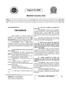 August 18, 2006 Medinah Country Club Hole # Yardage Par