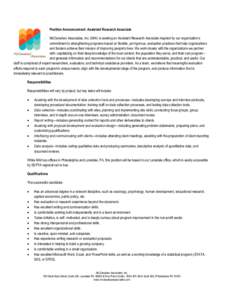 Position Announcement: Assistant Research Associate McClanahan Associates, Inc. (MAI) is seeking an Assistant Research Associate inspired by our organization’s commitment to strengthening programs based on flexible, ye