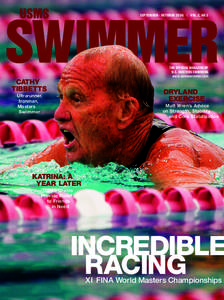 SEPTEMBER - OCTOBER 2006 l VOL.2, NO.5  THE OFFICIAL MAGAZINE OF U.S. MASTERS SWIMMING www.usmsswimmer.com