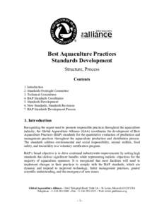 Best Aquaculture Practices Standards Development Structure, Process Contents 1. Introduction 2. Standards Oversight Committee