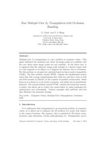 Fast Multiple-View L2 Triangulation with Occlusion Handling G. Chesi∗ and Y. S. Hung Department of Electrical and Electronic Engineering University of Hong Kong Pokfulam Road, Hong Kong