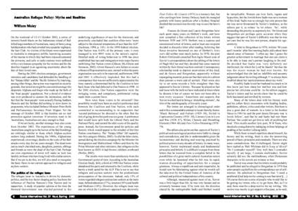 Australian Refugee Policy: Myths and Realities William Maley On the weekend of[removed]October 2002, a series of terrorist bomb blasts on the Indonesian island of Bali killed large numbers of Australians, many of them youn