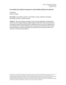 Journal of Sustainability Education Vol. 4, January 2013 ISSN: Storytelling and ecological management: understanding kinship and complexity Lela Brown