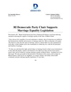 Eastern United States / Rhode Island / Democratic Party / United States / LGBT history in Canada / Rhode Island Democratic Committee / Politics of the United States / Same-sex marriage