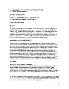 UNITED STATES DEPARTMENT OF THE INTERIOR NATIONAL PARK SERVICE RECORD OF DECISION WHITE-TAILED DEER MANAGEMENT PLAN ENVIRONMENTAL IMPACT STATEMENT Catoctin Mountain Park