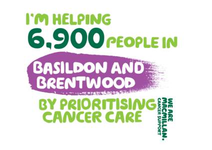 I’m helping people in 6,900  Basildon and