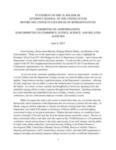 STATEMENT OF ERIC H. HOLDER JR. ATTORNEY GENERAL OF THE UNITED STATES BEFORE THE UNITED STATES HOUSE OF REPRESENTATIVES COMMITTEE ON APPROPRIATIONS SUBCOMMITTEE ON COMMERCE, JUSTICE, SCIENCE, AND RELATED AGENCIES