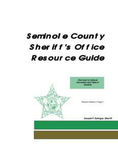 Seminole County  Sheriff’s Office Resource Guide Click here for General Information and Table of