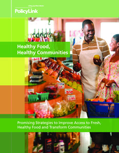 Grocery store / Supermarket / Supplemental Nutrition Assistance Program / Obesity / Medicine / Convenience store / Supply chain management / Supermarket shortage / Food desert / Retailing / PolicyLink / Marketing