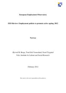 European Employment Observatory  EEO Review: Employment policies to promote active ageing, 2012 Norway