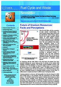 A newsletter of the Division of Nuclear Fuel Cycle and Waste Technology Vol. 4, No. 2, September 2008 ISSN[removed]http://www.iaea.org/OurWork/ST/NE/NEFW/index.html  Contents