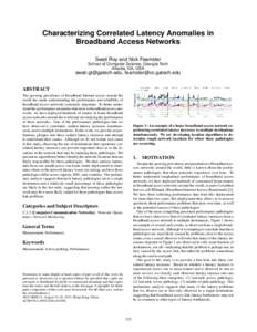 Characterizing Correlated Latency Anomalies in Broadband Access Networks Swati Roy and Nick Feamster School of Computer Science, Georgia Tech Atlanta, GA, USA