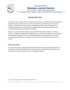 CHELAN COUNTY REGIONAL JUSTICE CENTER Curt Lutz, Director • Ron Wineinger, Deputy Director 401 Washington St. Level 2 • Wenatchee, WA 98801 • Phone: ([removed] • www.co.chelan.wa.us  Directive[removed]