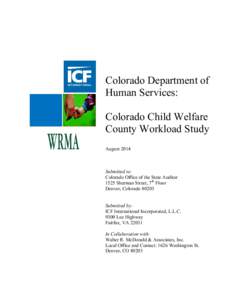 Colorado Department of Human Services: Colorado Child Welfare County Workload Study August 2014