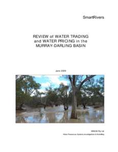 SmartRivers  REVIEW of WATER TRADING and WATER PRICING in the MURRAY-DARLING BASIN