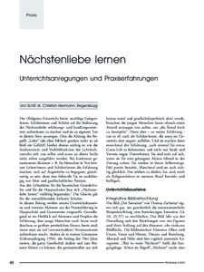 Praxis  Nächstenliebe lernen Unterrichtsanregungen und Praxiserfahrungen  Von SchR i.K. Christian Herrmann, Regensburg