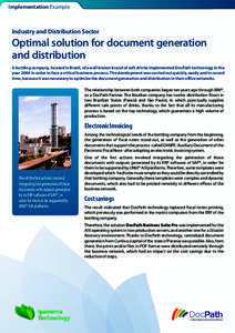 Implementation Example  Industry and Distribution Sector Optimal solution for document generation and distribution