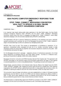 MEDIA RELEASE 21 November 2012 FOR IMMEDIATE RELEASE  ASIA PACIFIC COMPUTER EMERGENCY RESPONSE TEAM