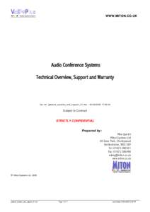 W W W . M IT O N . C O . U K  Audio Conference Systems Technical Overview, Support and Warranty  Our ref . general_s ystems _and_s upport_01.doc:58:00