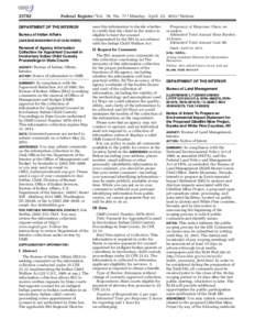 Environment / United States / Environmental impact assessment / Bureau of Land Management / Environmental impact statement / Office of Management and Budget / National Environmental Policy Act / Bureau of Indian Affairs / Federal Register / Impact assessment / United States administrative law / Government