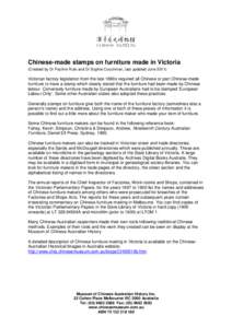 Chinese-made stamps on furniture made in Victoria (Created by Dr Pauline Rule and Dr Sophie Couchman, last updated June[removed]Victorian factory legislation from the late 1890s required all Chinese or part Chinese-made fu