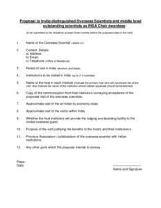 Proposal to Invite distinguished Overseas Scientists and middle level outstanding scientists as INSA Chair awardees (to be submitted to the Academy at least three months before the proposed date of the visit) 1.