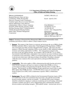 U.S. Department of Housing and Urban Development Office of Public and Indian Housing SPECIAL ATTENTION OF: Regional Directors; State and Area Coordinators; Public Housing Hub Directors; Program Center Coordinators;