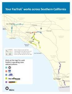 Your FasTrak® works across Southern California