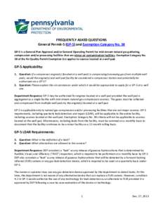 FREQUENTLY ASKED QUESTIONS General Permit-5 (GP-5) and Exemption Category No. 38 GP‐5 is a General Plan Approval and/or General Operating Permit for mid-stream natural gas gathering, compression and/or processing facil