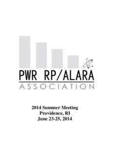 2014 Summer Meeting Providence, RI June 23-25, 2014 2014 Board of Directors Chairman: