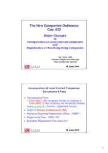 Major Changes in Incorporation of Local Limited Companies and Registration of Non-Hong Kong Companies under the new Companies Ordinance (18 June 2014)