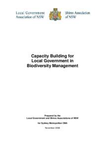 Capacity Building for Local Government in Biodiversity Management Prepared by the Local Government and Shires Associations of NSW