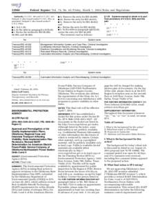 [removed]Federal Register / Vol. 79, No[removed]Friday, March 7, [removed]Rules and Regulations Authority: 5 U.S.C. 301 and 31 U.S.C[removed]Subpart A also issued under 5 U.S.C. 552, as