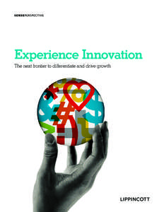 Experience Innovation  = % & $