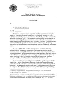 U.S. OFFICE OF SPECIAL COUNSEL 1730 M Street, N.W., Suite 218 Washington, D.C[removed]Federal Hatch Act Advisory: Voter Registration Drives in the Workplace