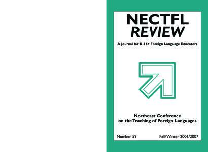 NECTFL Review  A Journal for K-16+ Foreign Language Educators at Dickinson College P.O. Box 1773