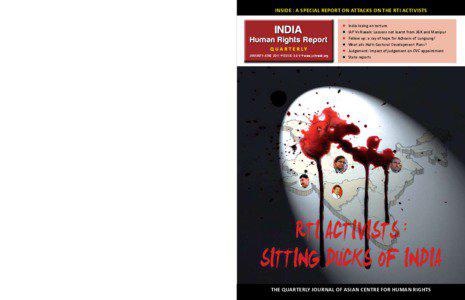 inside : A special report on ATTACKS on THE RTI ACTIVISTS  january-june 2011 n issue-3 & 4 n www.achrweb.org