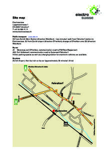 Site map Electrosuisse Luppmenstrasse 1 CH-8320 Fehraltorf T +[removed]www.electrosuisse.ch