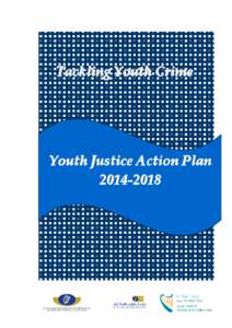 Tackling Youth Crime  Youth Justice Action Plan[removed]  Copyright © Minister for Justice and Equality, 2013
