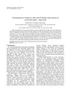 Indian Journal of Radio & Space Physics Vol. 37, April 2008, ppConcentrations of surface O3, NO2 and CO during winter seasons at a semi-arid region – Agra, India Renuka Saini, G S Satsangi & Ajay Taneja