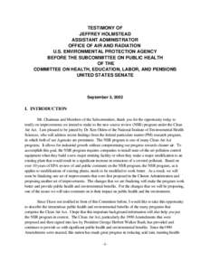 TESTIMONY OF JEFFREY HOLMSTEAD ASSISTANT ADMINISTRATOR OFFICE OF AIR AND RADIATION U.S. ENVIRONMENTAL PROTECTION AGENCY BEFORE THE SUBCOMMITTEE ON PUBLIC HEALTH