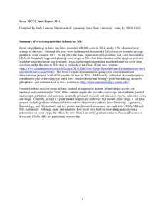 Iowa- MCCC State Report 2014 Compiled by Andy Lenssen, Department of Agronomy, Iowa State University, Ames, IASummary of cover crop activities in Iowa for 2014 Cover crop plantings in Iowa may have exceeded 4