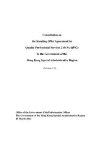 Consultation on the Standing Offer Agreement for Quality Professional Services 2 (SOA-QPS2) in the Government of the Hong Kong Special Administrative Region