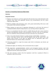 Questions on Streamlining Employment Rights Bodies Questions Integrated structure 1.1 Employers and employees can be best supported by the provision of up to date information on the particular issues raised with appropri