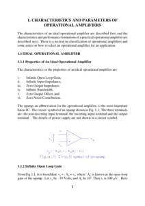 1. CHARACTERISTICS AND PARAMETERS OF OPERATIONAL AMPLIFIERS The characteristics of an ideal operational amplifier are described first, and the