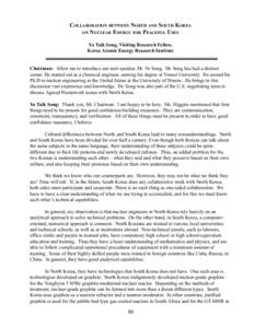 Asia / Military of North Korea / Divided regions / Member states of the United Nations / Republics / Agreed Framework / North Korea / South Korea / Ministry of Unification / Nuclear program of North Korea / International relations / Korea