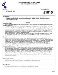 CALIFORNIA STATE SCIENCE FAIR 2012 PROJECT SUMMARY Name(s)  Nicholas K. Ida