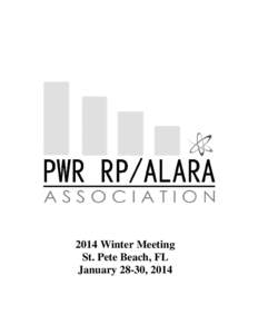 2014 Winter Meeting St. Pete Beach, FL January 28-30, 2014 2014 Board of Directors Chairman: