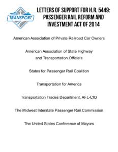 Open Travel Alliance / Nick Rahall / Northeast Corridor / United States House Committee on Transportation and Infrastructure / Chicago Hub Network / Pennsylvania Station / Bill Shuster / United States House Transportation Subcommittee on Railroads /  Pipelines /  and Hazardous Materials / Amtrak Police / Rail transportation in the United States / Transportation in the United States / Amtrak